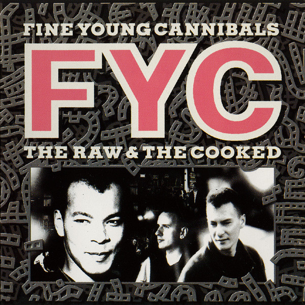 Fine Young Cannibals